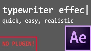 Typewriter Effect in After Effects (No Plugin, Quick, Actually Looks Good)