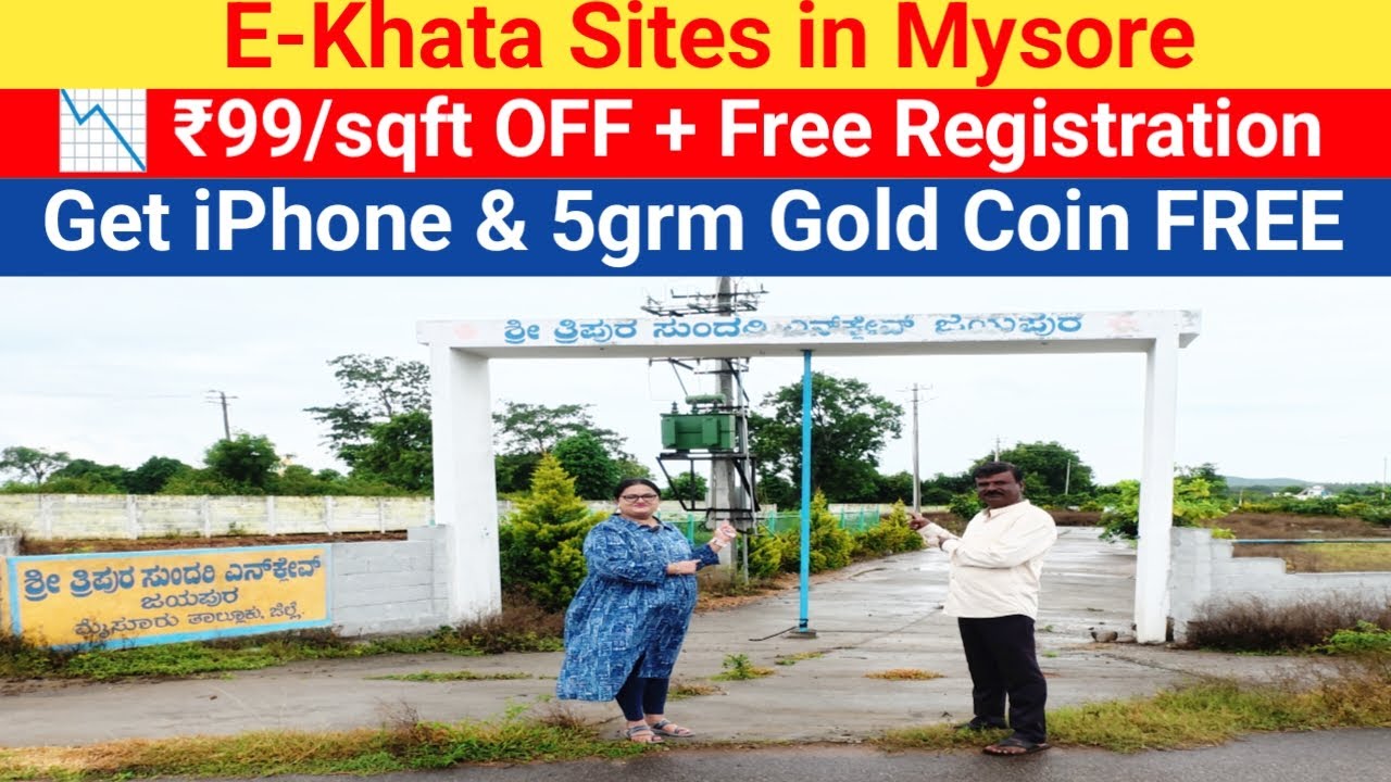 E - Khata Sites for Sale in Mysore l ₹99/sqft OFF + Free Registration Free iPhone, 5g Gold Coin Free