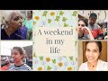 A weekend In My Life
