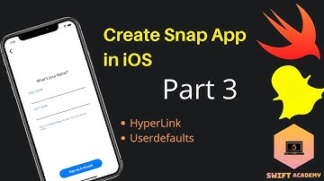 Create a Snap app in Swift | Part 3 | Hyperlink | Userdefaults | Xcode | iOS Tutorials | Swift