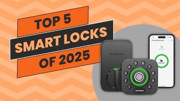 TOP 5 Smart Locks of 2024/25 - Say goodbye to lost keys and hello to smarter security solutions!