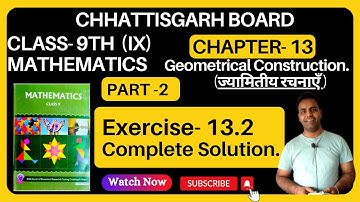 CG board class 9 mathematics I गणित I chapter 13 I Exercise 13.2 I Solution I Geometrical constructi
