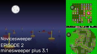 minesweeper plus 3.1 EPISODE 2 : Novicesweeper
