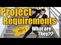 What is a requirement types of project requirements