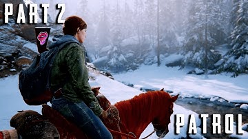 The Last of Us 2 Walkthrough Gameplay Part 2 - Patrol (Last of Us Part 2)