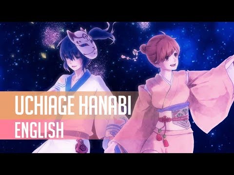 Uchiage Hanabi - DAOKO × 米津玄師 (English Cover) 【AntasticTunes & Hibi風】打上花火