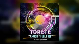 DJ Torete - Crush 🔥