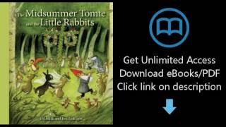 The Midsummer Tomte And The Little Rabbits A Day-By-Day Summer Story In Twenty-One Short Chapters