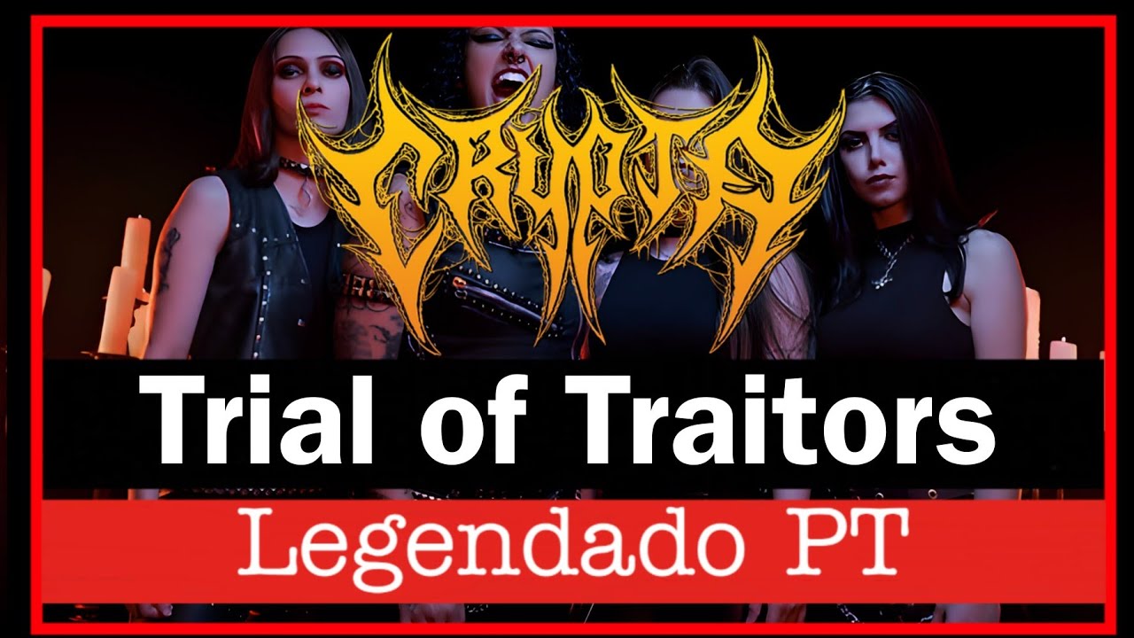 Crypta - Trial of Traitors (Legendado PT) Lyrics 