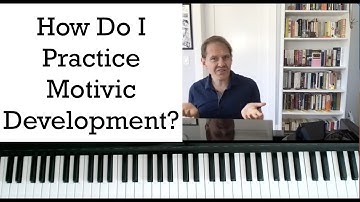 How Do I Practice Motivic Development for Jazz Improvisation?