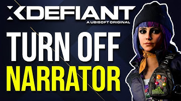 How To Turn Off Narrator On XDefiant (2025)