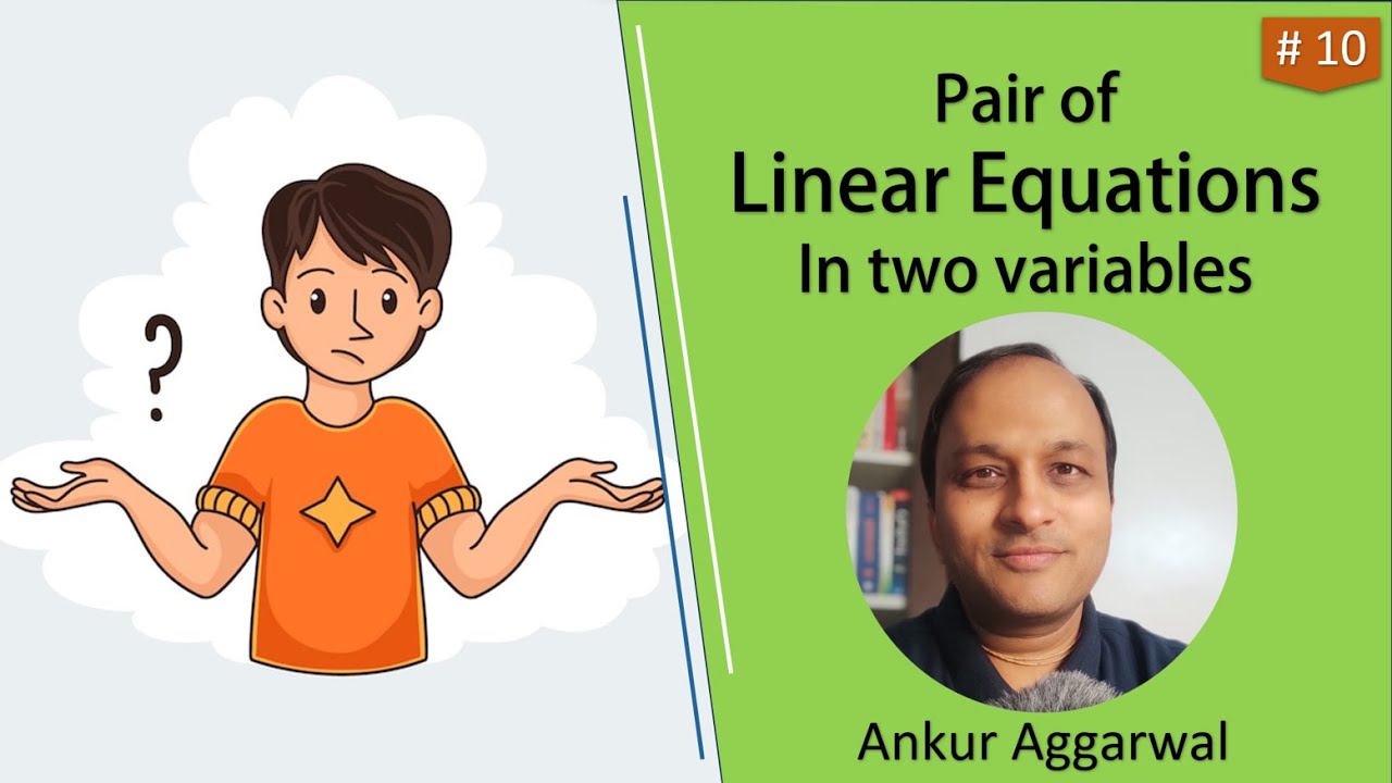 Linear Equation In Two Variables | Class 10 | Class 10 Maths Chapter 3 ...