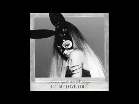 Ariana Grande - Let Me Love You (Solo Edit)