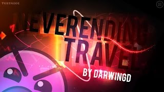 THE MOST EPIC 6 MIN LEVEL ! ~Neverending Travel~ By DarwinGD