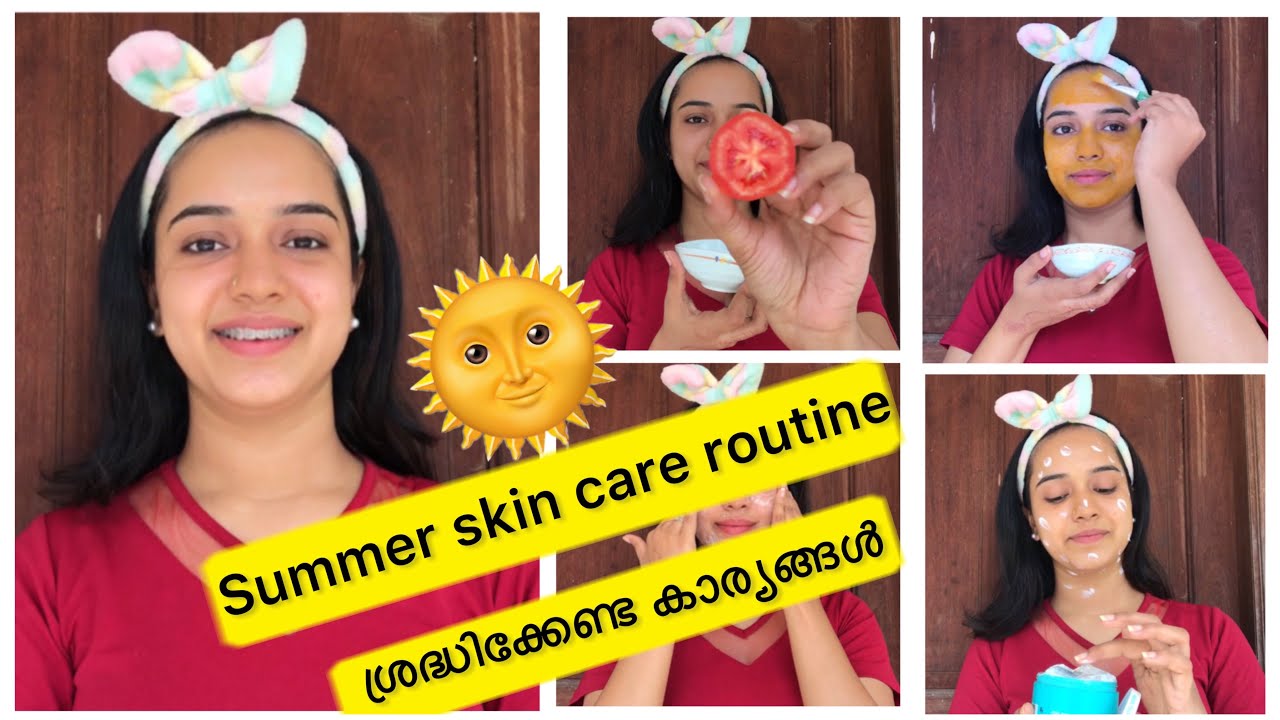 Summer skin care routine ☀️ / skin care / Malayalam YouTube