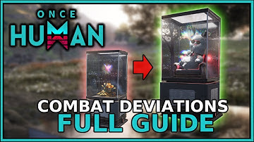ALL Combat Deviations FULLY EXPLAINED – Advanced Player Power Guide #3 (2025) | Once Human