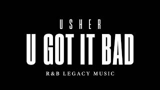 Usher – U Got It Bad 🎧