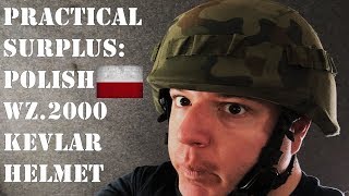 Practical Surplus, Episode 9: Polish Wz.2000 Kevlar Combat Helmet.