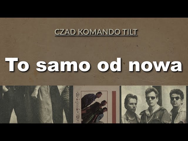 TILT - TO SAMO OD NOWA