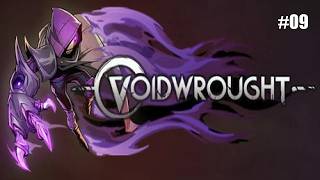 Voidwrought - Let's Play Part 09: The Fermented and Unstable Nuclei