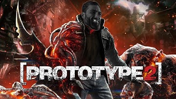 Поговорим о Prototype 2
