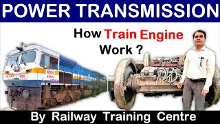 Power Transmission in Locomotive || How a Diesel Locomotive Works || How Locomotive engine works ||