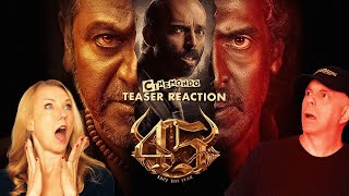 45 Official Teaser REACTION! Kannada | Dr.Shivarajkumar | Upendra | Raj B Shetty!