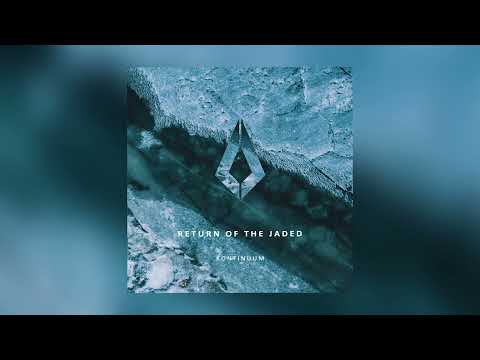 Return Of The Jaded Ft. Tania Zygar  - Kontinuum