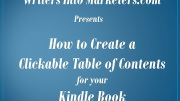 How to Create a Clickable Table of Contents for a Kindle Book