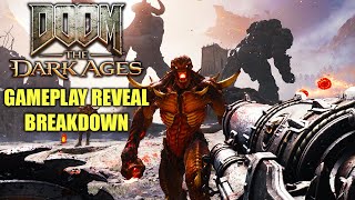 DOOM | The Dark Ages Gameplay Reveal Breakdown
