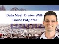 Data Mesh Diaries With Corné Potgieter