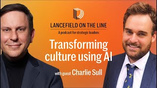 Charlie Sull: Transforming culture using AI