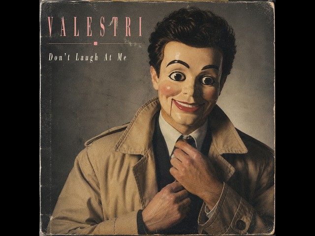 Valestri - Don't Laugh At Me - 1984 (Radio Version)
