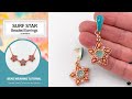 Surf Star Beaded Crystal Earrings Tutorial