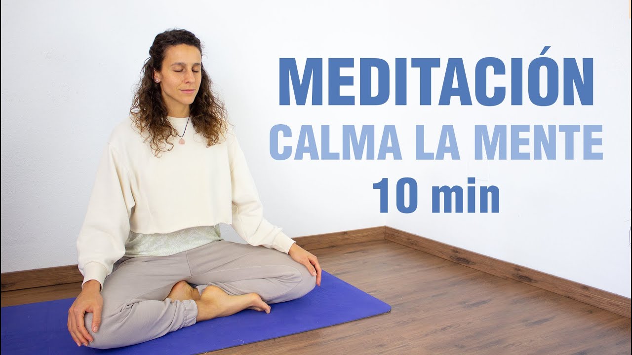 Meditación Guiada de 10 minutos | Calma la mente y consigue paz interior | Anabel Otero