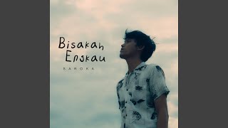 Download lagu BISAKAH ENGKAU