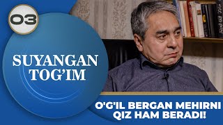 Suyangan Tog'im 3-son O'G'IL BERGAN MEHIRNI QIZ HAM BERADI! (05.07.2023)