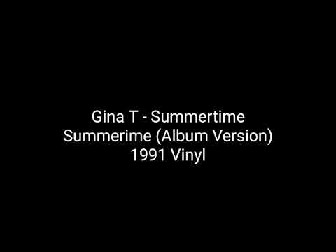 Gina T - Summertime Summerime  (Album Version) 1991 Vinyl_euro disco