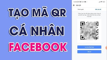 Cách Tìm , lưu và chia sẻ mã QR Facebook cá nhân của bạn cho bạn bè biết để kết bạn 1