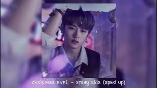 christmas eveL - stray kids (𝒔𝒑𝒆𝒅 𝒖𝒑)