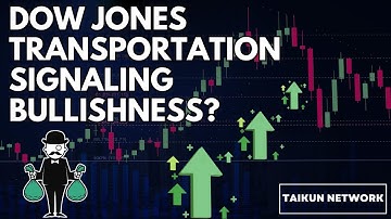 Is The Dow Jones Transportation (DJT) Signaling Bullishness?
