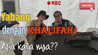 Yabang KHALIFAH , persembahan semalam makin menjadi !!