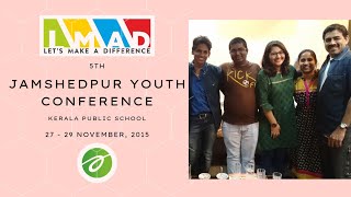 Jamshedpur Youth Conference Kerala Public School Iofc-Lmad 2015