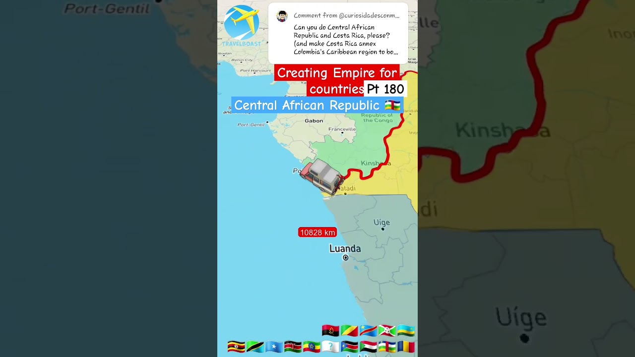 Creating Empire for countries Pt 180 (Central African Republic 🇨🇫) #centralafricanrepublic #empire
