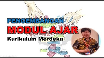 PENGEMBANGAN MODUL AJAR ||Kurikulum Merdeka