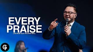 Every Praise hezekiah Walker  Cover By Gsjs Worship  Andrew Joel