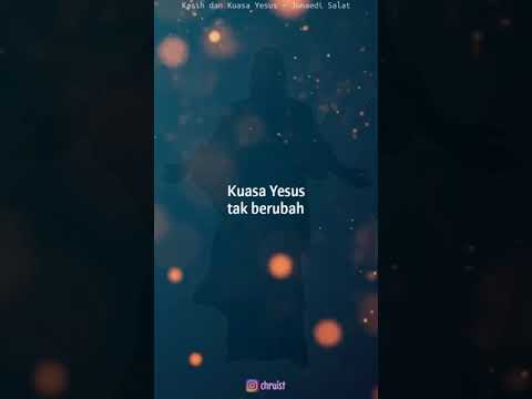 Kasih dan Kuasa Yesus - Junaedi Salat (Lirik Lagu)