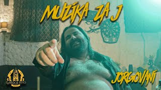 Download Lagu JORGOVANI - MUZIKA ZA J (Official Video) MP3