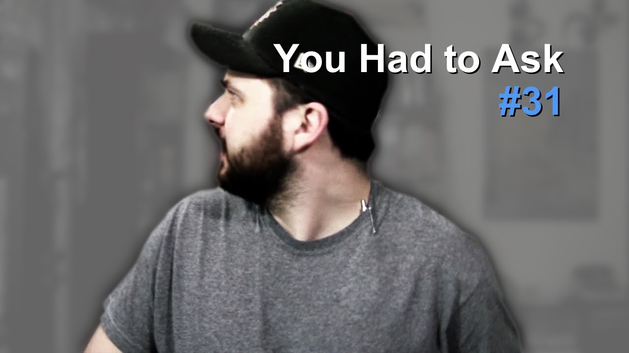 You Had to Ask #31: 5/10/2013 - YouTube Steve Shives