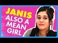 Mean Girls - Janis and the Unpopular Mean Girl